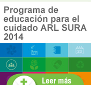 Programa de educaci&oacute;n para el cuidado ARL SURA 2014 | Leer m&aacute;s