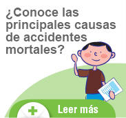 ¿Conoce las principales causas de accidentes mortales?