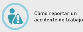 Como reportar un accidente de trabajo